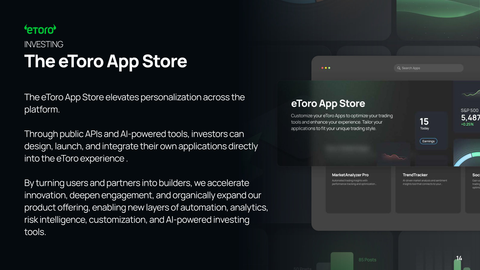 The App Store thesis — public APIs turn users and partners into builders, extending the product without eToro building it all.